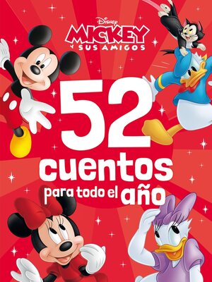 cover image of Mickey y sus amigos. 52 cuentos para todo el año